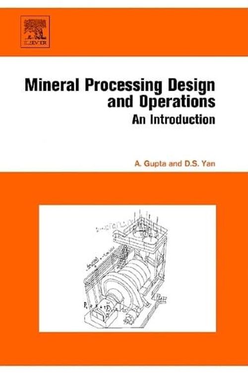Cover Art for 9780444516367, Mineral Processing Design and Operation by Denis Yan