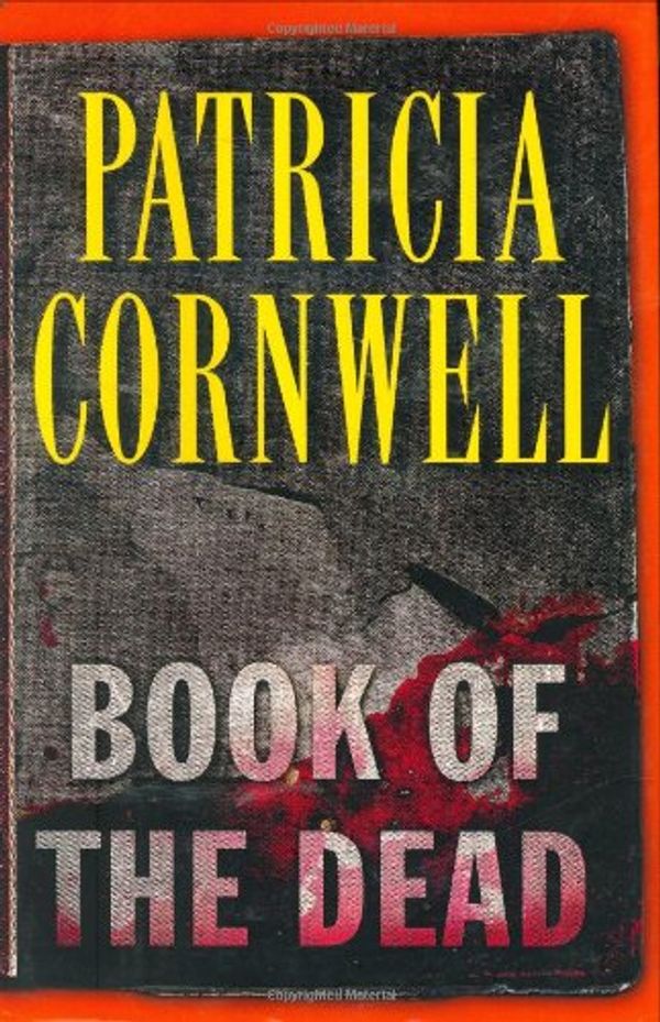 Cover Art for 9780399153938, Book of the Dead by Patricia Cornwell