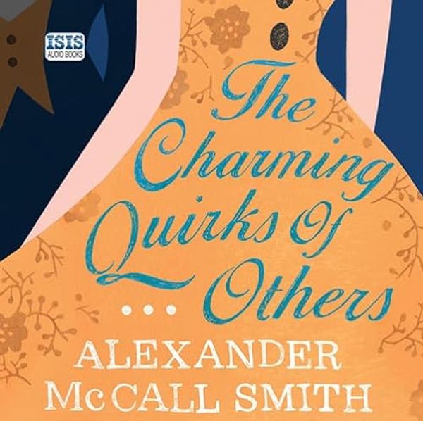 Cover Art for 9781445014395, The Charming Quirks of Others by McCall Smith, Alexander