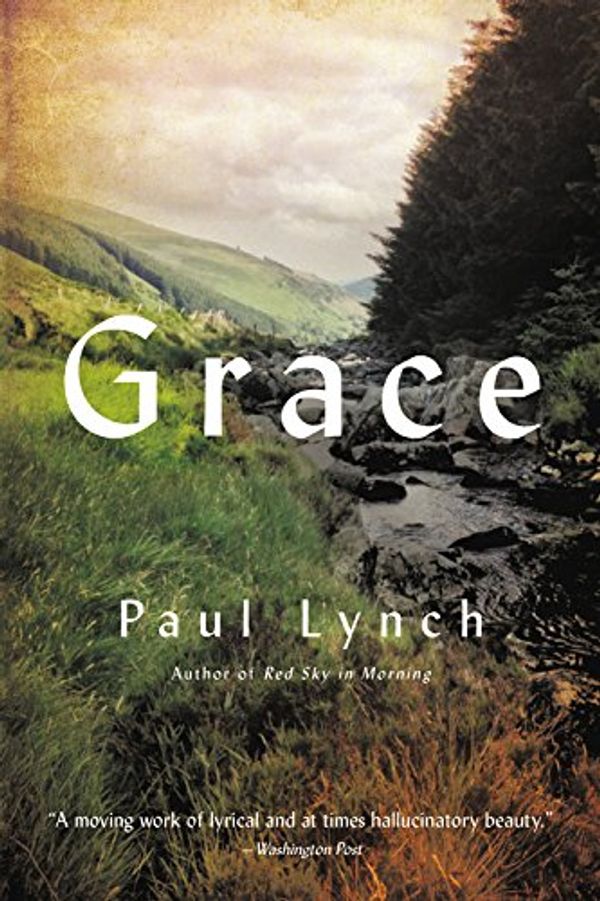 Cover Art for 9780316316286, Grace by Paul Lynch