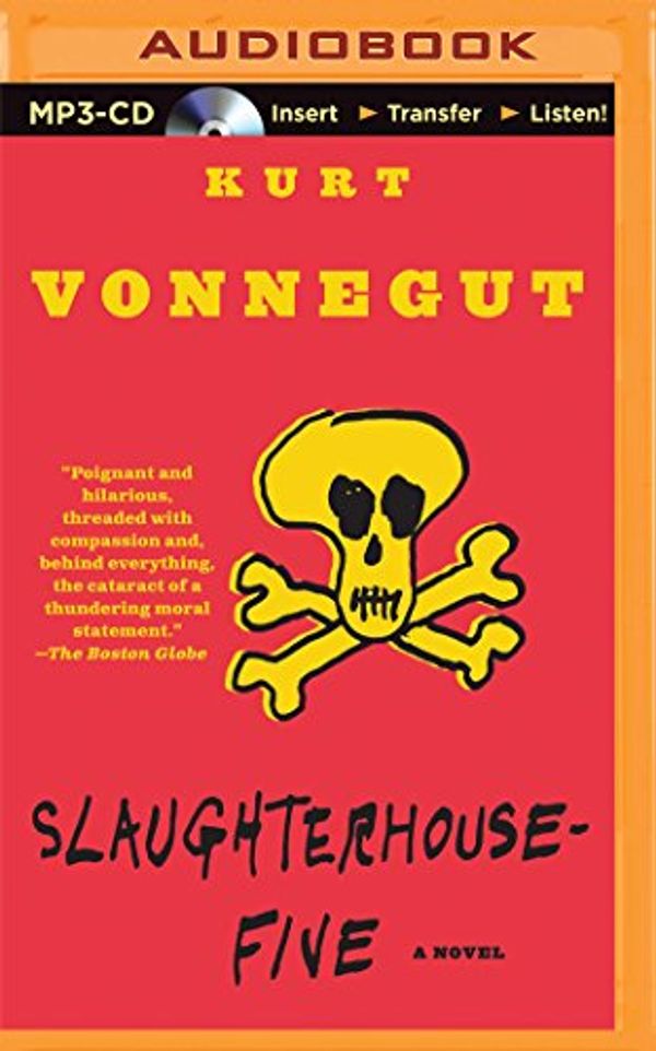 Cover Art for 9781491589892, Slaughterhouse-Five by Kurt Vonnegut