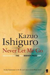 Cover Art for 9780571224142, Never Let Me Go by Kazuo Ishiguro