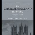 Cover Art for B000FA5VJA, The Church of England 1688-1832: Unity and Accord by Dr. William Gibson, William Gibson