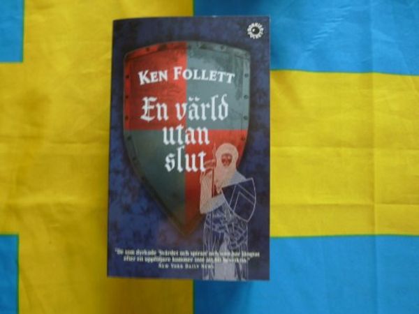 Cover Art for 9789174290677, En värld utan slut by Ken Follett