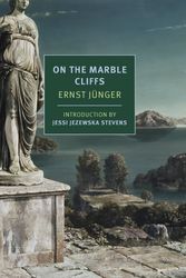 Cover Art for 9781681376257, On the Marble Cliffs by Ernst Jünger