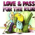 Cover Art for 9781874125969, Love and Passion for the Elderly (Powerfresh) by Silvey-Jex Partnership