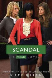Cover Art for 9781416984702, Scandal by Kate Brian