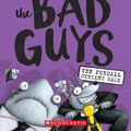 Cover Art for 9781338087499, The Bad Guys: Episode 3: The Furball Strikes Again by Aaron Blabey