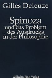 Cover Art for 9783770528523, Spinoza und das Problem des Ausdrucks in der Philosophie by Gilles Deleuze