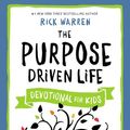 Cover Art for 9780310750451, The Purpose Driven Life Devotional for Kids by Rick Warren