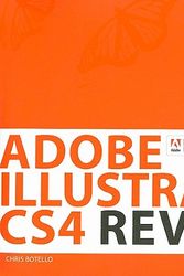 Cover Art for 9781435441880, Adobe Illustrator CS4 Revealed [With CDROM] by Chris Botello