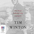 Cover Art for 9781489359162, The Boy Behind the Curtain (Compact Disc) by Tim Winton