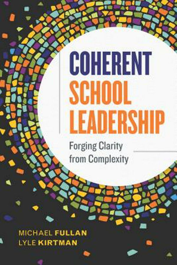 Cover Art for 9781416627906, Coherent School Leadership by Michael Fullan