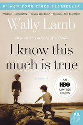 Cover Art for 9780061469084, I Know This Much Is True by Wally Lamb