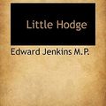 Cover Art for 9781117584652, Little Hodge by Edward Jenkins