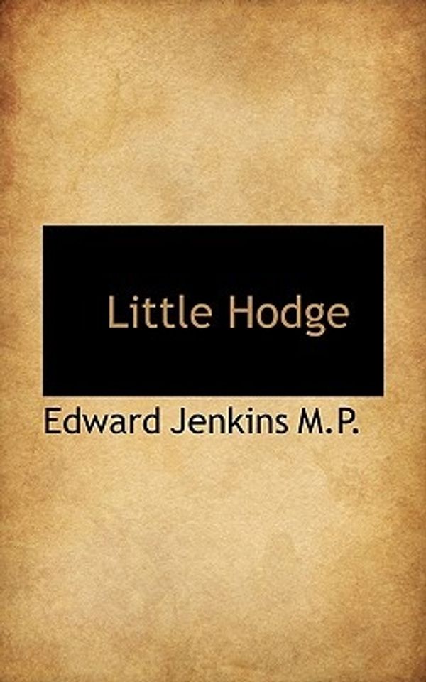 Cover Art for 9781117584652, Little Hodge by Edward Jenkins