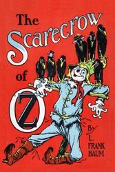 Cover Art for 9781535144476, The Scarecrow of Oz by L. Frank Baum