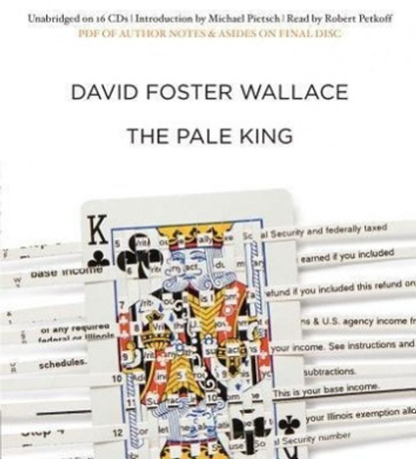 Cover Art for 9781609419752, The Pale King by David Foster Wallace