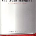 Cover Art for 9780965104104, The Truth Machine: A Speculative Novel by James L. Halperin