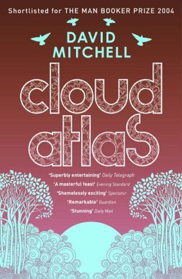 Cover Art for B00HTJRVF2, By David Mitchell - Cloud Atlas (8.10.2004) by David Mitchell