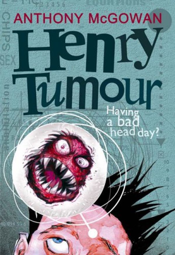 Cover Art for 9780385608619, Henry Tumour by Anthony McGowan