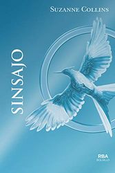 Cover Art for 9788492966813, Sinsajo by Suzanne Collins
