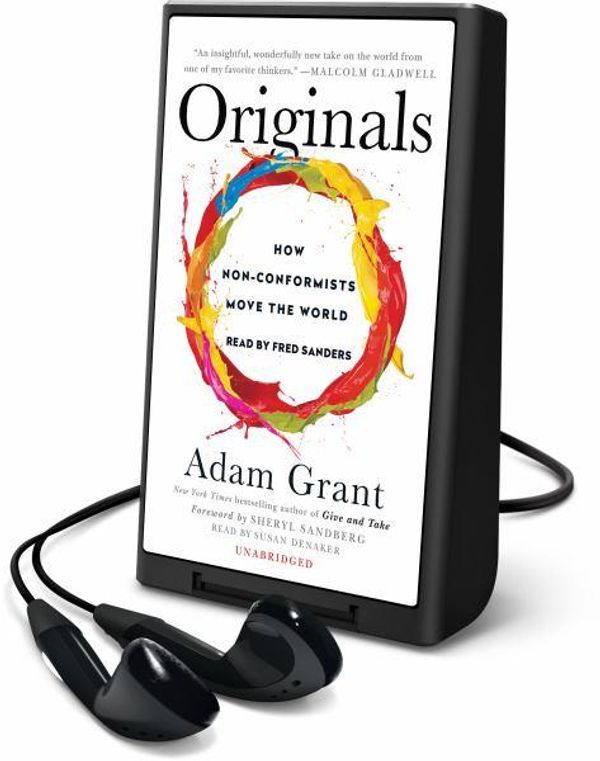 Cover Art for 9781467623506, Originals: How Nonconformists Move the World Forward by Adam M. Grant