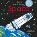 Cover Art for 9781409599142, Peep Inside Space by Anna Milbourne
