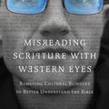 Cover Art for 9780830863471, Misreading Scripture with Western Eyes by E Randolph Richards
