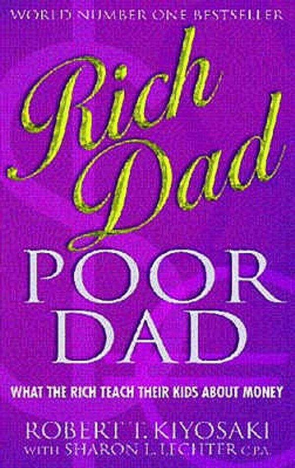 Cover Art for 9780751532715, Rich Dad, Poor Dad by Robert T Kiyosaki