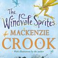 Cover Art for 9780571276141, The Windvale Sprites by Mackenzie Crook