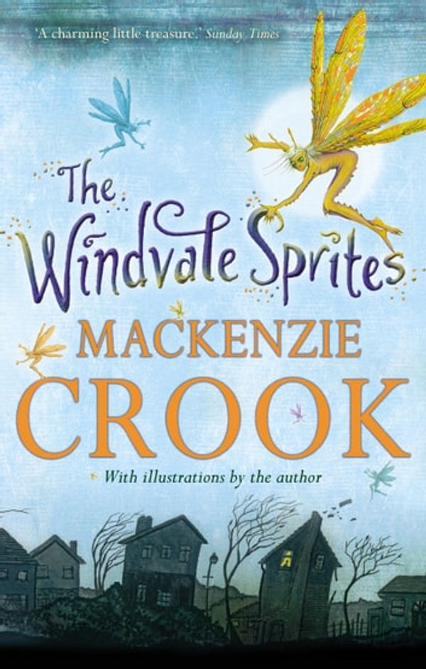 Cover Art for 9780571276141, The Windvale Sprites by Mackenzie Crook