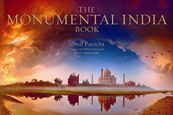 Cover Art for 9781845298821, The Monumental India Book by Amit Pasricha