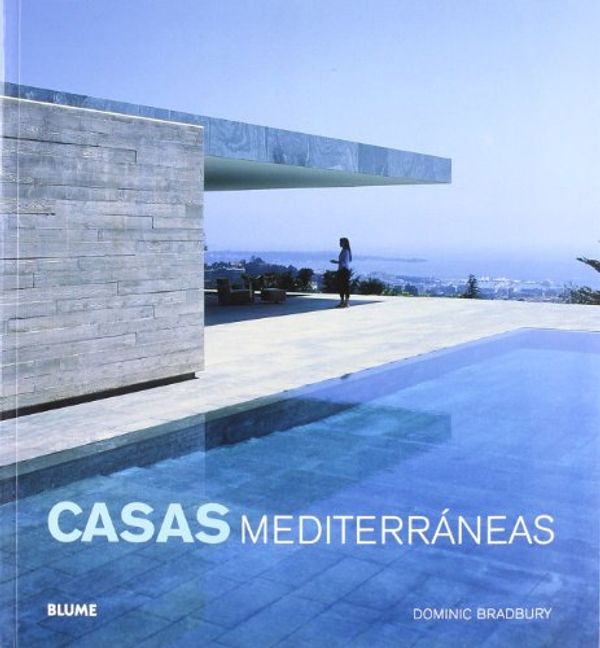 Cover Art for 9788498016062, Casas mediterráneas by Dominic Bradbury