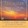Cover Art for 0884824812793, Money, and the Law of Attraction: Learning to Attract Wealth, Health, and Happiness by Esther And Jerry Hicks