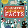 Cover Art for 9780711256248, The Encyclopedia of Unbelievable Facts by Jane Wilsher