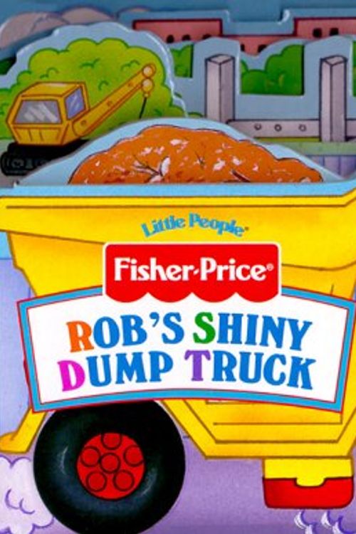 Cover Art for 9781575843148, Rob's Shiny Dumptruck (Fisher Price All Star Readers) by Mary Packard