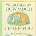 Cover Art for 9781854303851, Guess How Much I Love You by Sam McBratney