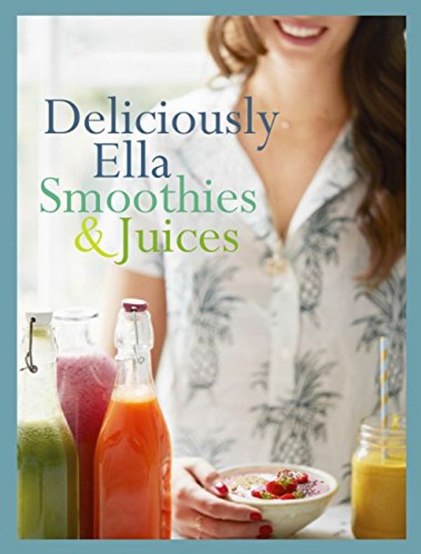 Cover Art for B01FRB5M5E, Deliciously Ella: Smoothies & Juices: Bite-size Collection by Mills (Woodward), Ella