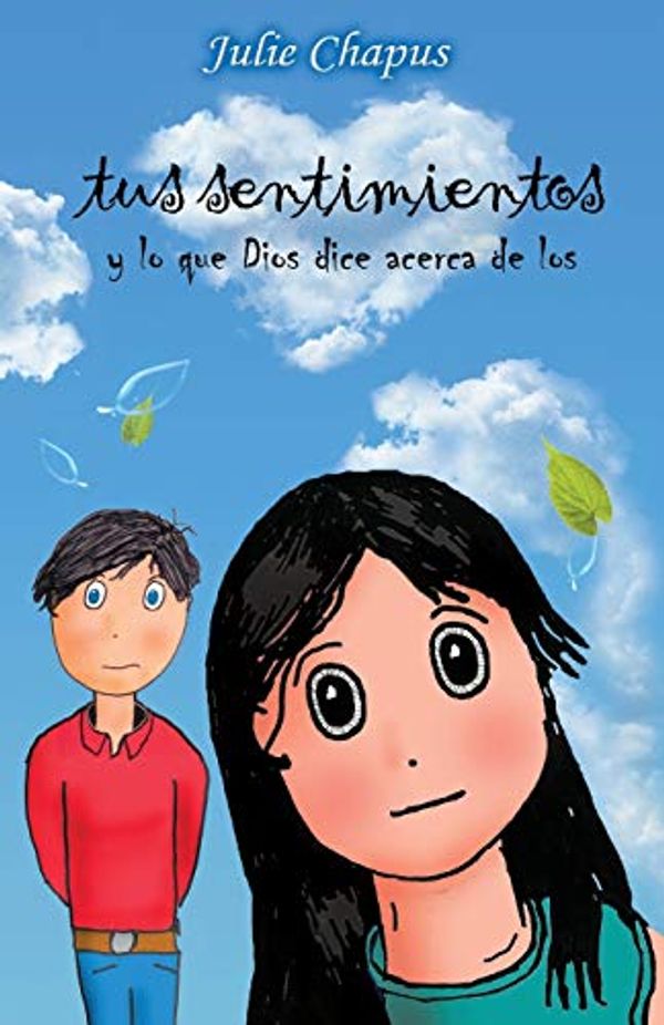 Cover Art for 9781935018926, Tus Sentimientos by Julie Chapus