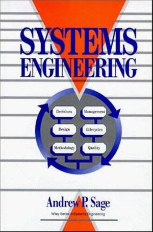 Cover Art for 9780471536390, Systems Engineering by Andrew P. Sage