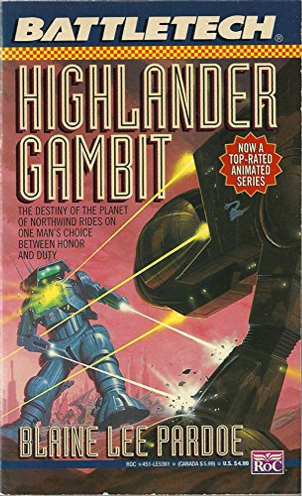 Cover Art for 9780451453815, Battletech: Highlander Gambit Bk. 18 by Blaine Lee Pardoe