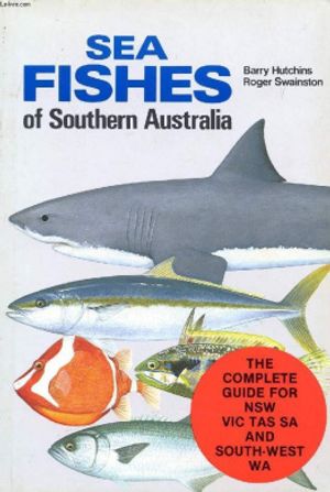 Cover Art for 9781862526617, Sea Fishes of Southern Australia by Barry Hutchins, Roger Swainston