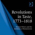 Cover Art for 9780754693895, Revolutions in Taste, 1773-1818 by Fiona Price