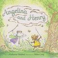 Cover Art for 9780141381084, Angelina and Henry by Katharine Holabird