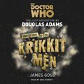 Cover Art for 9781785299728, Doctor Who and the Krikkitmen by Douglas Adams