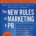 Cover Art for 9781118488768, The New Rules of Marketing & PR: How to Use Social Media, Online Video, Mobile Applications, Blogs, News Releases, and Viral Marketing to Reach Buyers Directly by David Meerman Scott