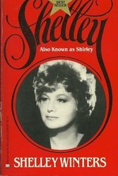 Cover Art for 9780345295064, Shelley : Also Known as Shirley by Shelley Winters