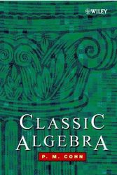 Cover Art for 9780471877318, Classic Algebra by P. M. Cohn
