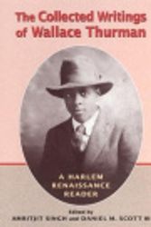 Cover Art for 9780813533001, The Collected Writings of Wallace Thurman: A Harlem Renaissance Reader by Wallace Thurman